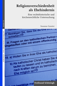 Religionsverschiedenheit ALS Ehehindernis