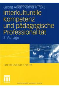 Interkulturelle Kompetenz Und Padagogische Professionalitat