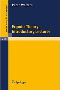 Ergodic Theory -- Introductory Lectures