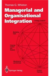 Managerial and Organisational Integration
