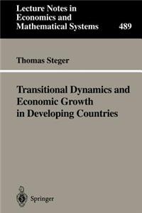 Transitional Dynamics and Economic Growth in Developing Countries