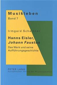 Hanns Eisler, «Johann Faustus»