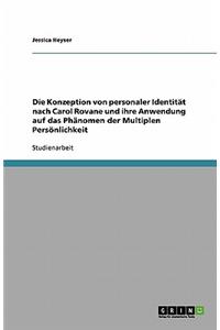 Die Konzeption von personaler Identität nach Carol Rovane und ihre Anwendung auf das Phänomen der Multiplen Persönlichkeit