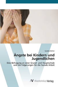 Ängste bei Kindern und Jugendlichen