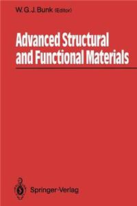 Advanced Structural and Functional Materials