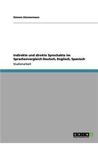 Indirekte und direkte Sprechakte im Sprachenvergleich Deutsch, Englisch, Spanisch