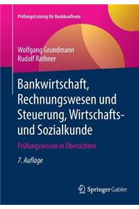 Bankwirtschaft, Rechnungswesen Und Steuerung, Wirtschafts- Und Sozialkunde
