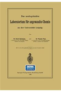 Neubegründete Laboratorium Für Angewandte Chemie an Der Universität Leipzig