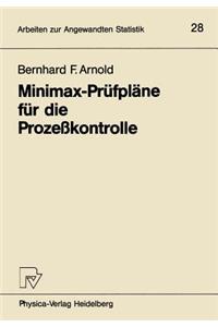 Minimax-Prüfpläne Für Die Prozeßkontrolle