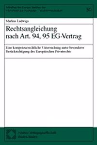 Rechtsangleichung Nach Art. 94, 95 Eg-Vertrag