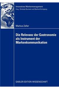 Relevanz Der Gastronomie ALS Instrument Der Markenkommunikation