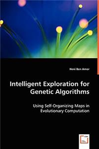 Intelligent Exploration for Genetic Algorithms