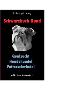 Schwarzbuch Hund