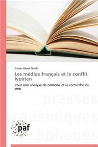 Les Médias Français Et Le Conflit Ivoirien