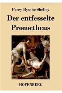 entfesselte Prometheus