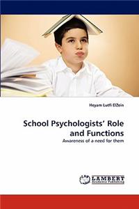 School Psychologists' Role and Functions