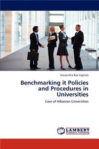 Benchmarking it Policies and Procedures in Universities