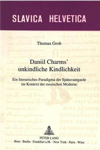 Daniil Charms' unkindliche Kindlichkeit