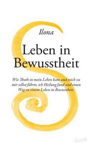 Leben in Bewusstheit