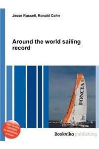 Around the World Sailing Record