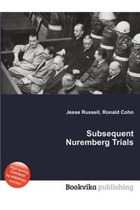 Subsequent Nuremberg Trials