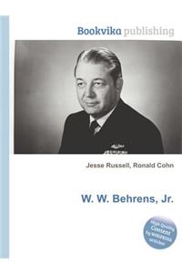 W. W. Behrens, Jr.