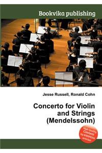 Concerto for Violin and Strings (Mendelssohn)