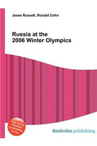Russia at the 2006 Winter Olympics