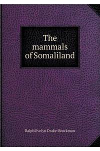 The Mammals of Somaliland