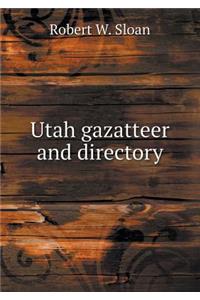 Utah Gazatteer and Directory