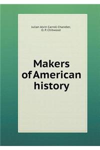 Makers of American History