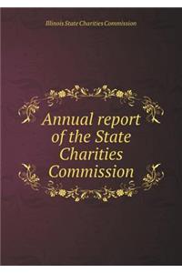 Annual report of the State Charities Commission
