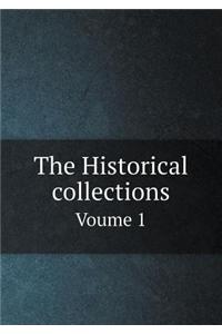 The Historical collections Voume 1