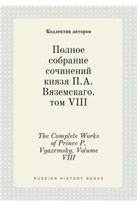 The Complete Works of Prince P. Vyazemsky. Volume VIII
