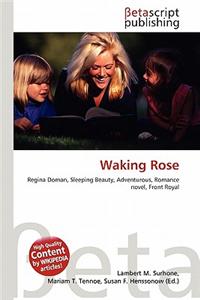 Waking Rose