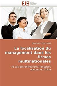 Localisation Du Management Dans Les Firmes Multinationales