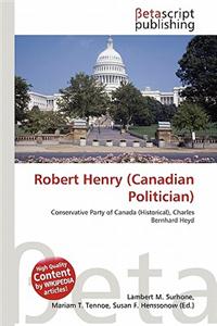 Robert Henry (Canadian Politician)