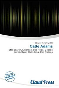 Catte Adams