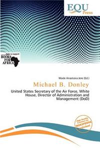 Michael B. Donley