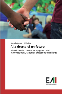 Alla ricerca di un futuro