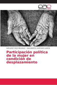 Participación política de la mujer en condición de desplazamiento