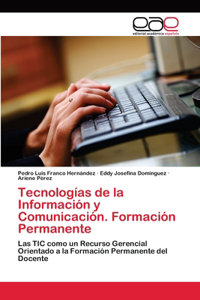 Tecnologías de la Información y Comunicación. Formación Permanente