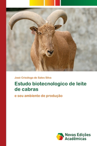 Estudo biotecnologico de leite de cabras
