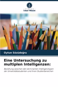 Eine Untersuchung zu multiplen Intelligenzen