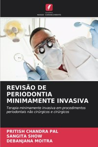 Revisão de Periodontia Minimamente Invasiva