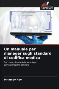 Un manuale per manager sugli standard di codifica medica