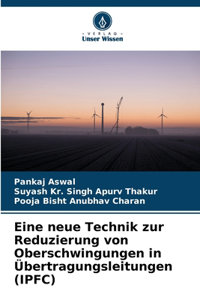 Eine neue Technik zur Reduzierung von Oberschwingungen in Übertragungsleitungen (IPFC)