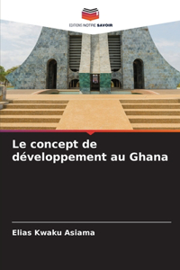Le concept de développement au Ghana