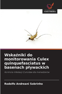 Wskazniki do monitorowania Culex quinquefasciatus w basenach plywackich