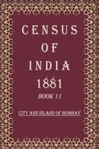 Census of India 1881: Report On The Census of the Baroda Territories Volume Book 6 [Hardcover]